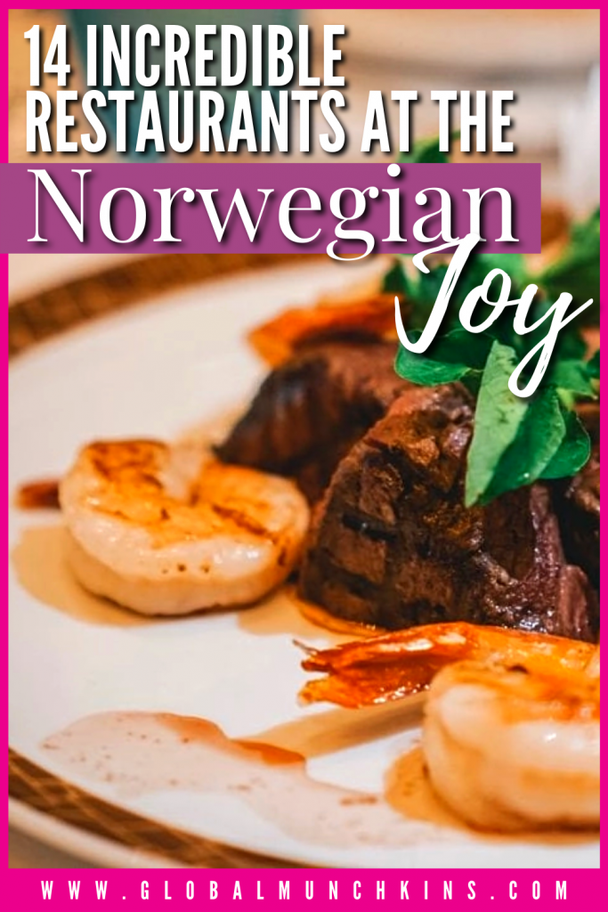 Pin Incredible Restaurants At The Norwegian Joy Rookie Moms